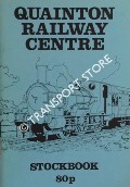 Book cover of Quainton Railway Society Stockbook by HOSKINGS, P.J. & HARLAND, A.A.